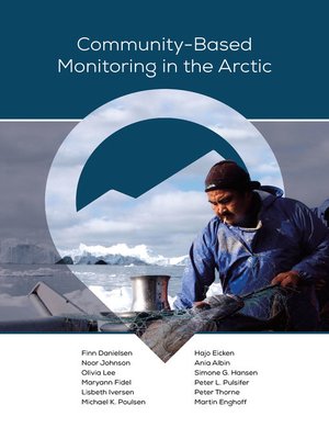 cover image of Community-Based Monitoring in the Arctic